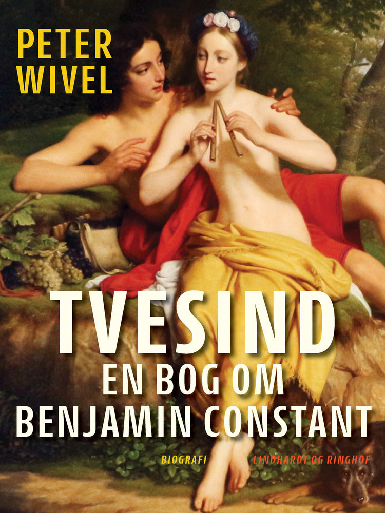 Tvesind. En bog om Benjamin Constant