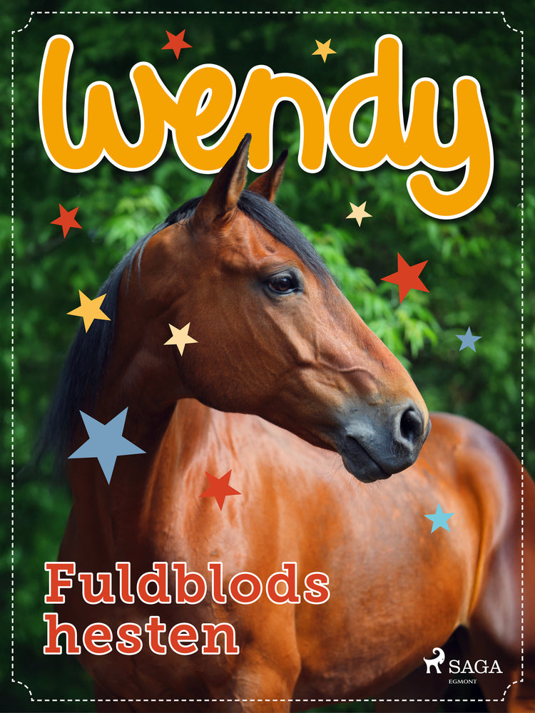 Wendy – Fuldblodshesten