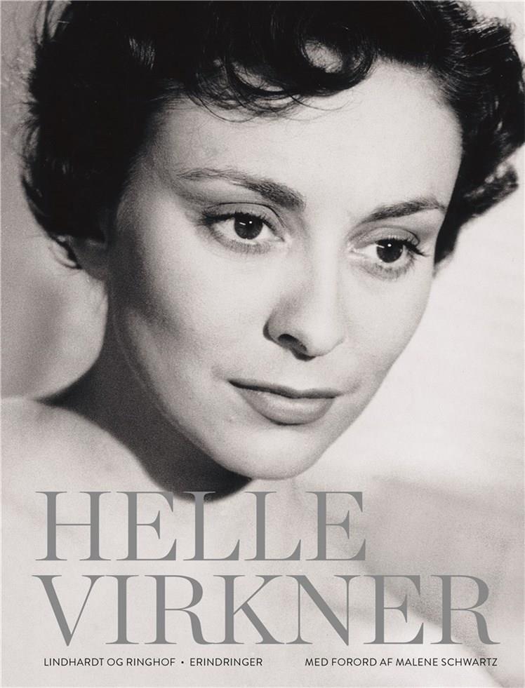 Helle Virkner. Et liv