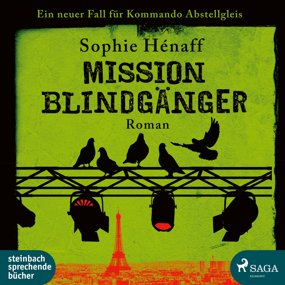 Mission Blindgänger: Ein neuer Fall für das Kommando Abstellgleis (Kommando Abstellgleis ermittelt, Band 3)