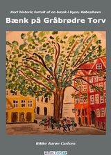 Bænk på Gråbrødre Torv