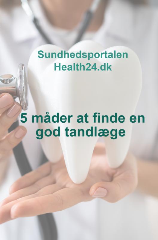 5 måder at finde en god tandlæge