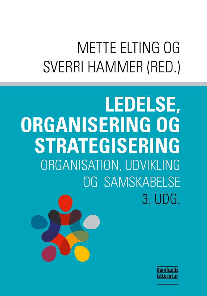 Ledelse, organisering og stragisering