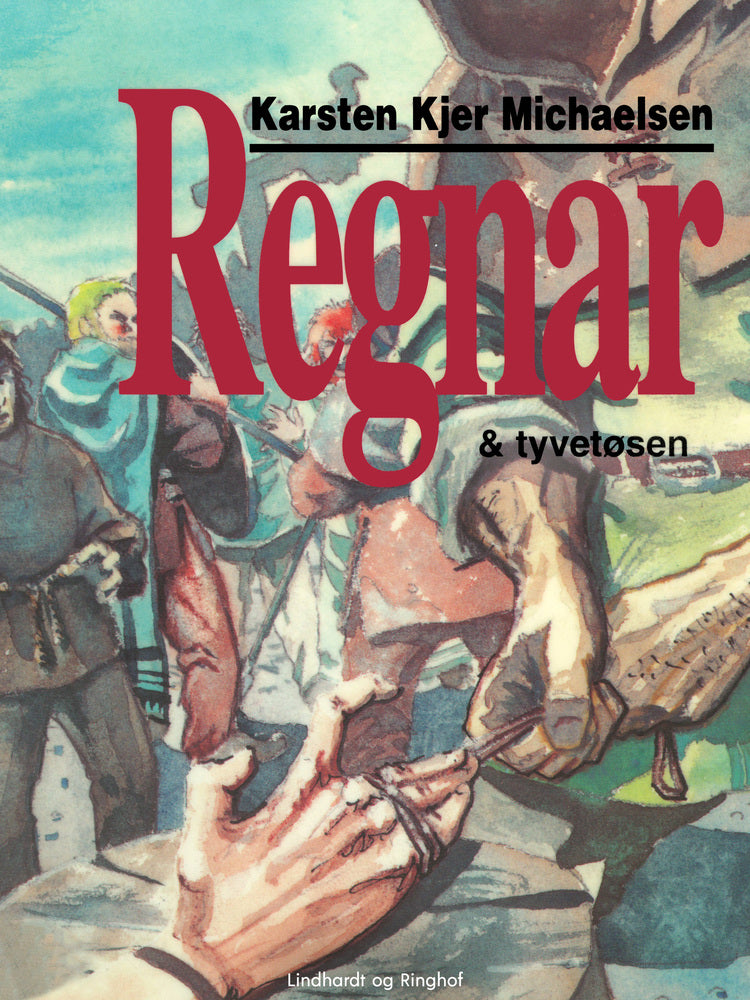 Regnar & tyvetøsen