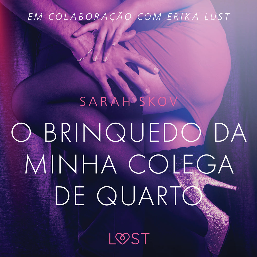 O brinquedo da minha colega de quarto - Conto Erótico