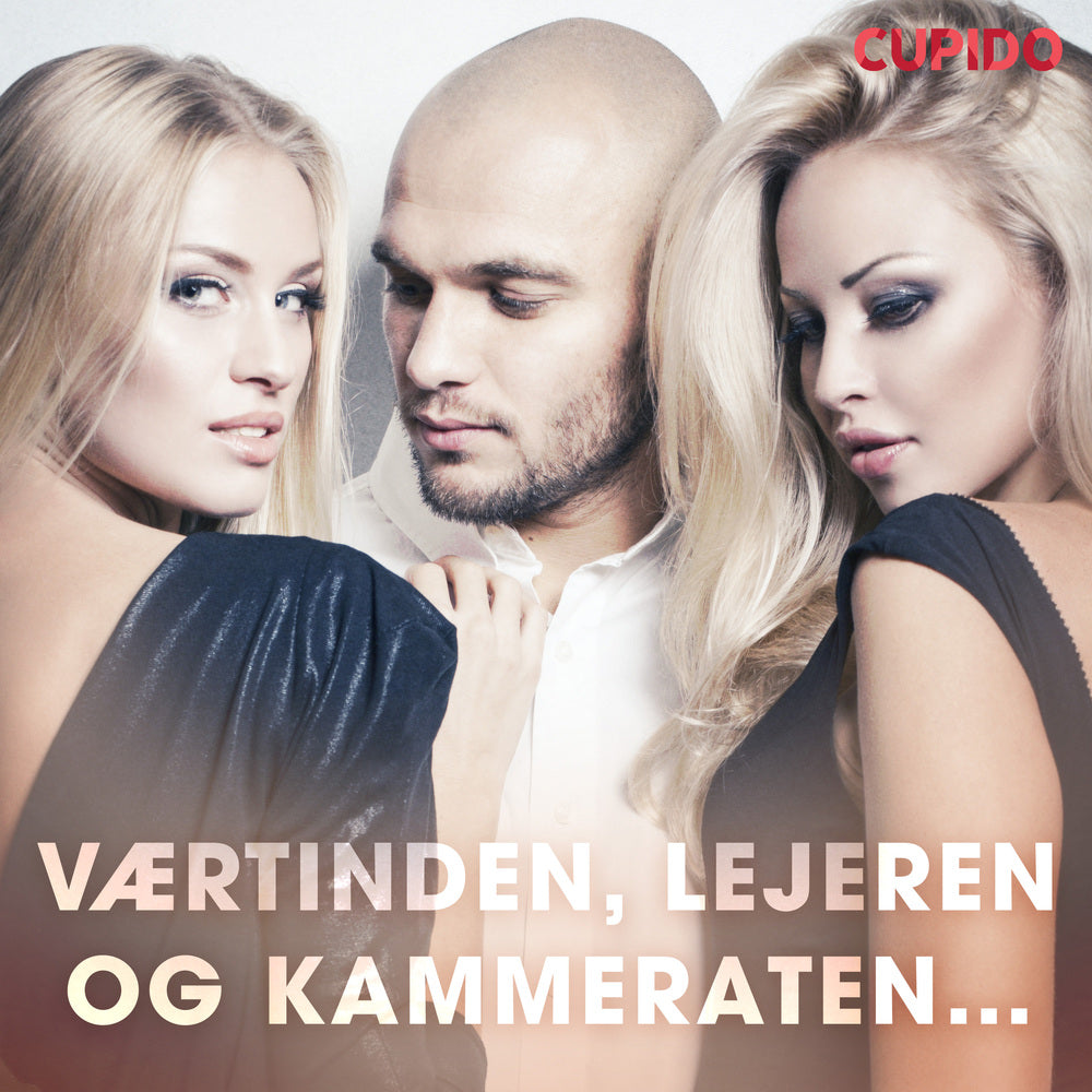 Værtinden, lejeren og kammeraten...