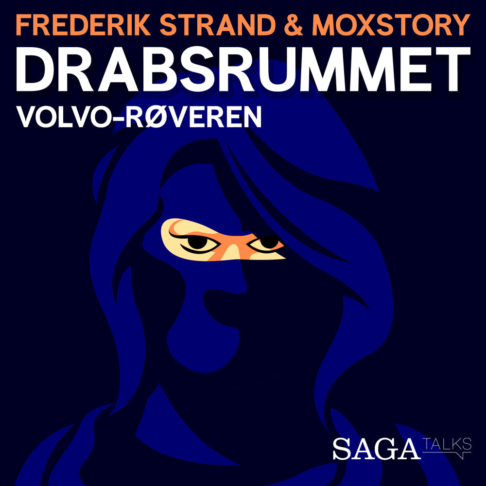Drabsrummet - Volvo-røveren