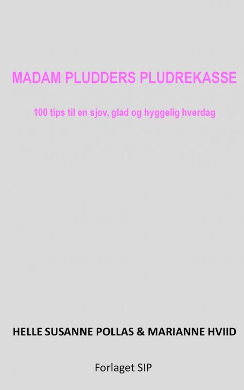 MADAM PLUDDERS PLUDREKASSE