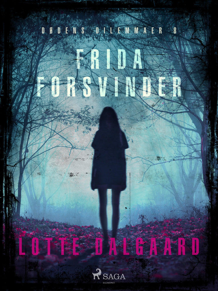 Dødens Dilemmaer 8 - Frida forsvinder