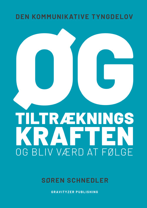 Øg tiltrækningskraften og bliv værd at følge
