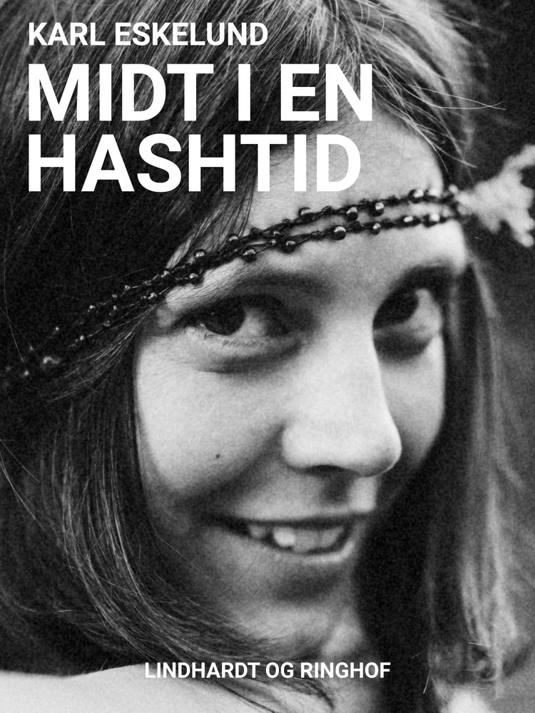 Midt i en hashtid