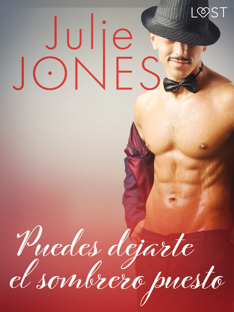Puedes dejarte el sombrero puesto