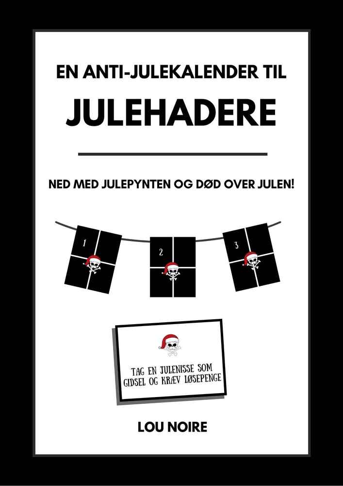 En anti-julekalender til julehadere
