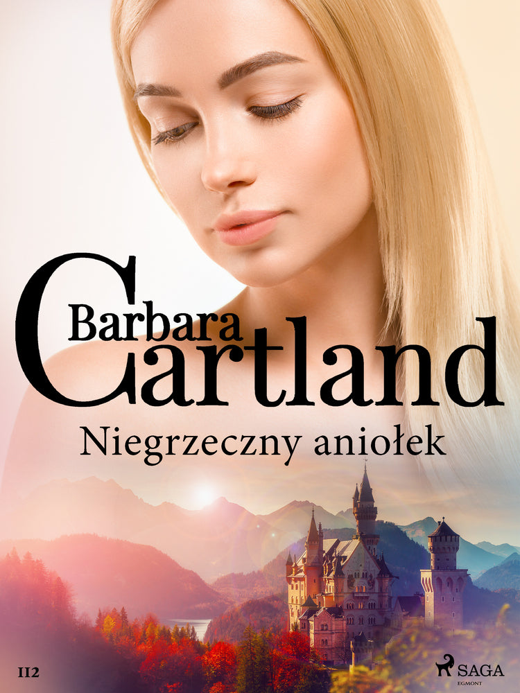 Niegrzeczny aniołek – Ponadczasowe historie miłosne Barbary Cartland