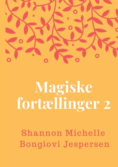 Magiske Fortællinger 2