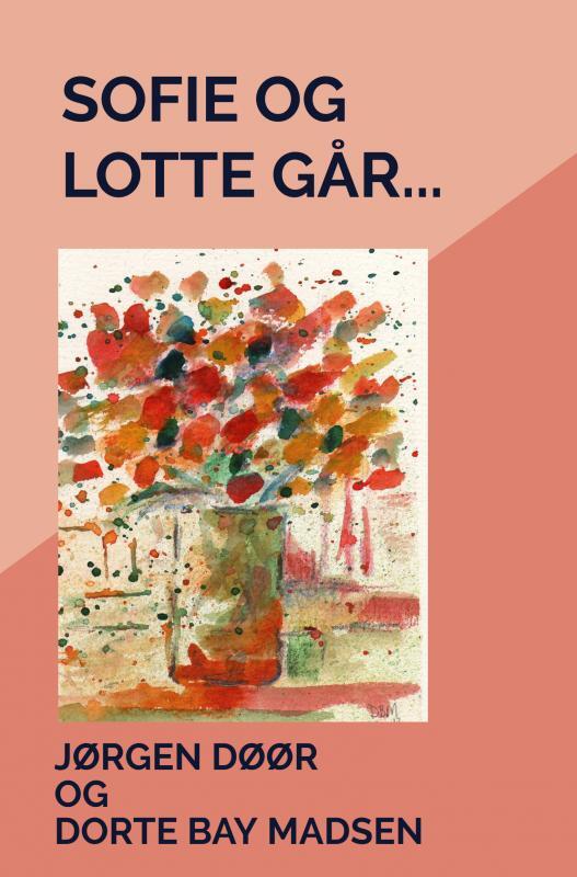 Sofie og Lotte går...