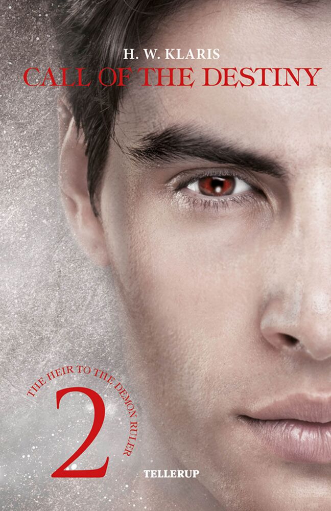 The Heir to the Demon Ruler #2: The Call of Destiny
