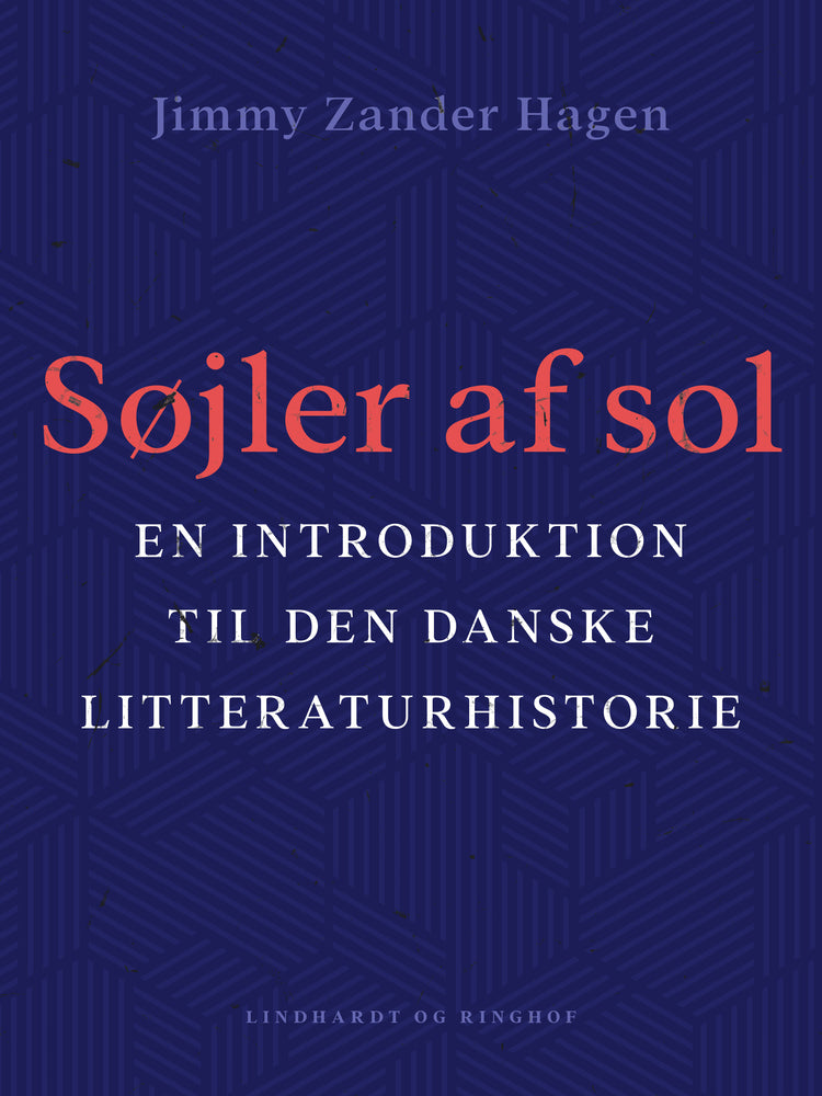 Søjler af sol. En introduktion til den danske litteraturhistorie