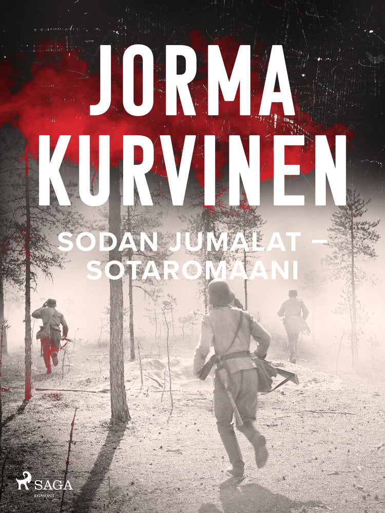 Sodan jumalat – Sotaromaani
