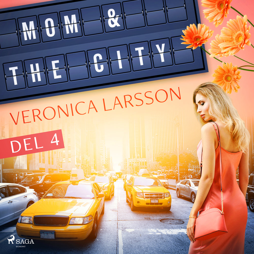 Mom & the city - en modells bekännelser, Del 4