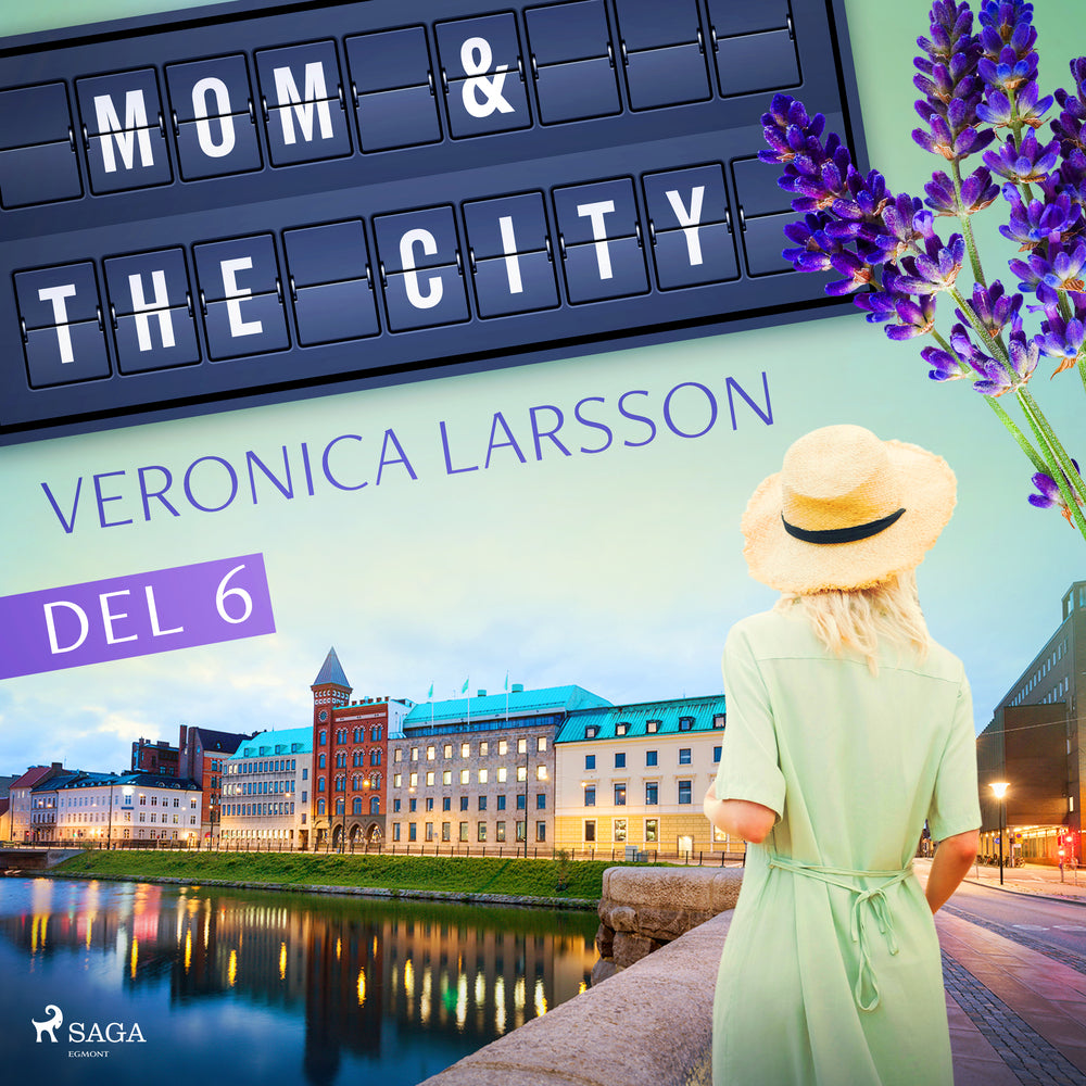 Mom & the city - en modells bekännelser, Del 6