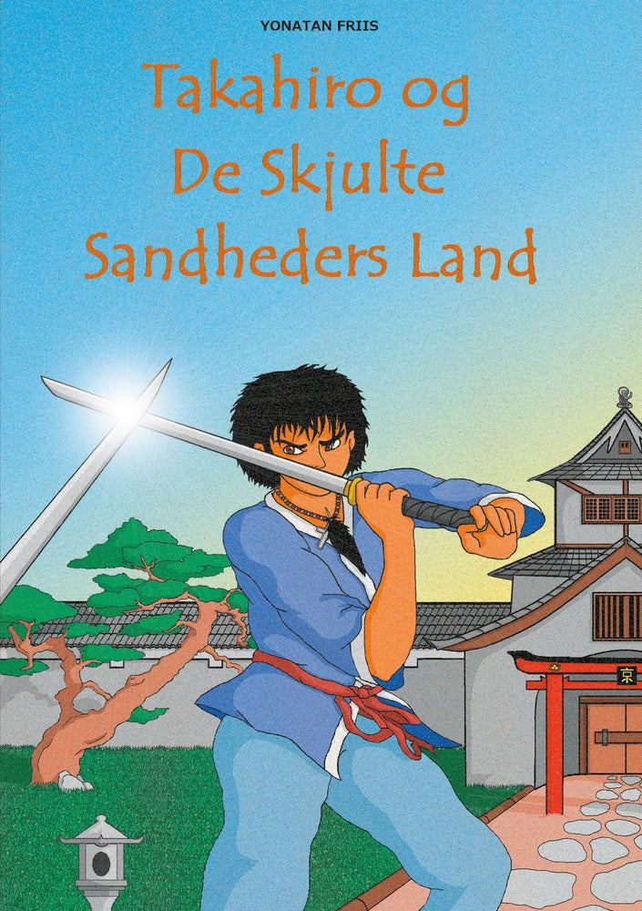 Takahiro og De Skjulte Sandheders Land