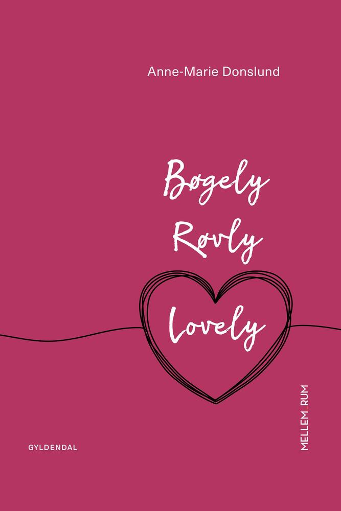 Mellem_rum. Bøgely Røvly Lovely