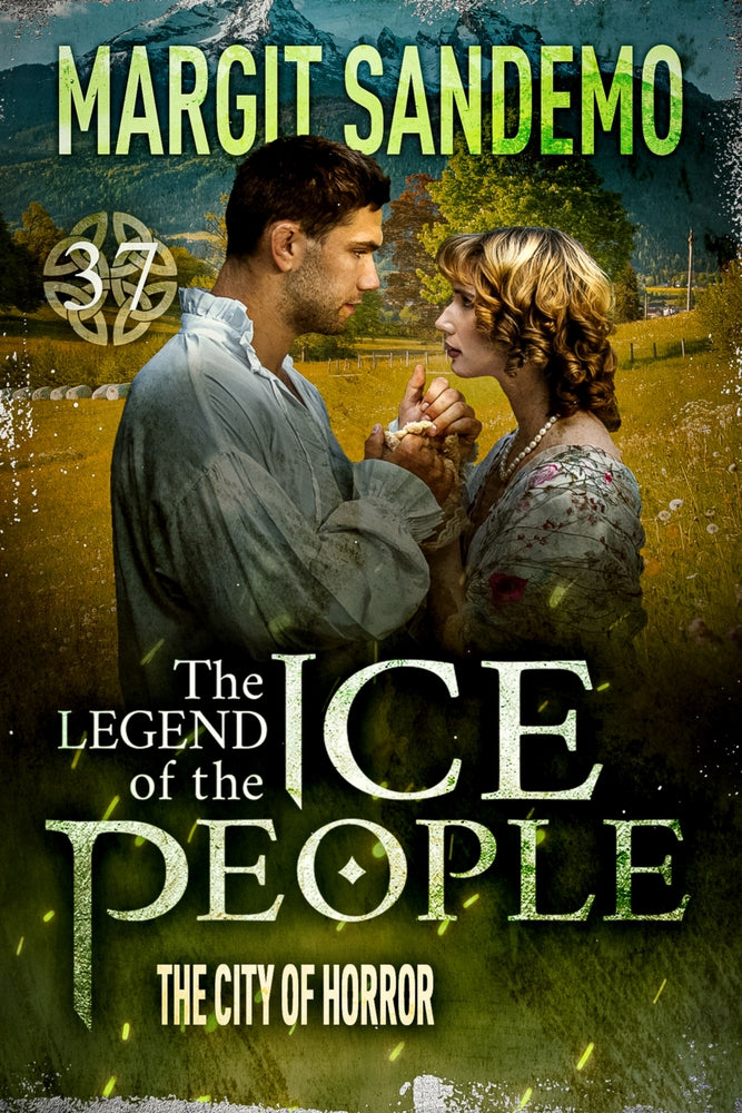 The Ice People 37 - The City of Horror