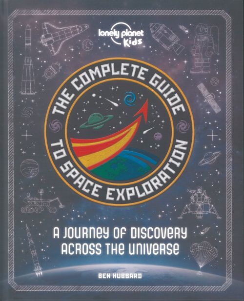 The Complete Guide to Space Exploration