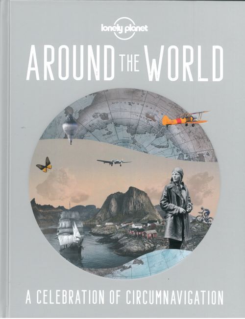 Around the World: A Celebration of Circumnavigation