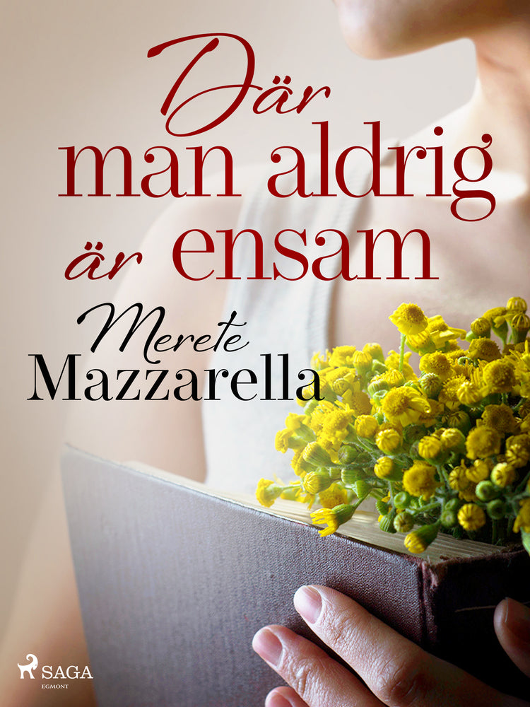 Där man aldrig är ensam