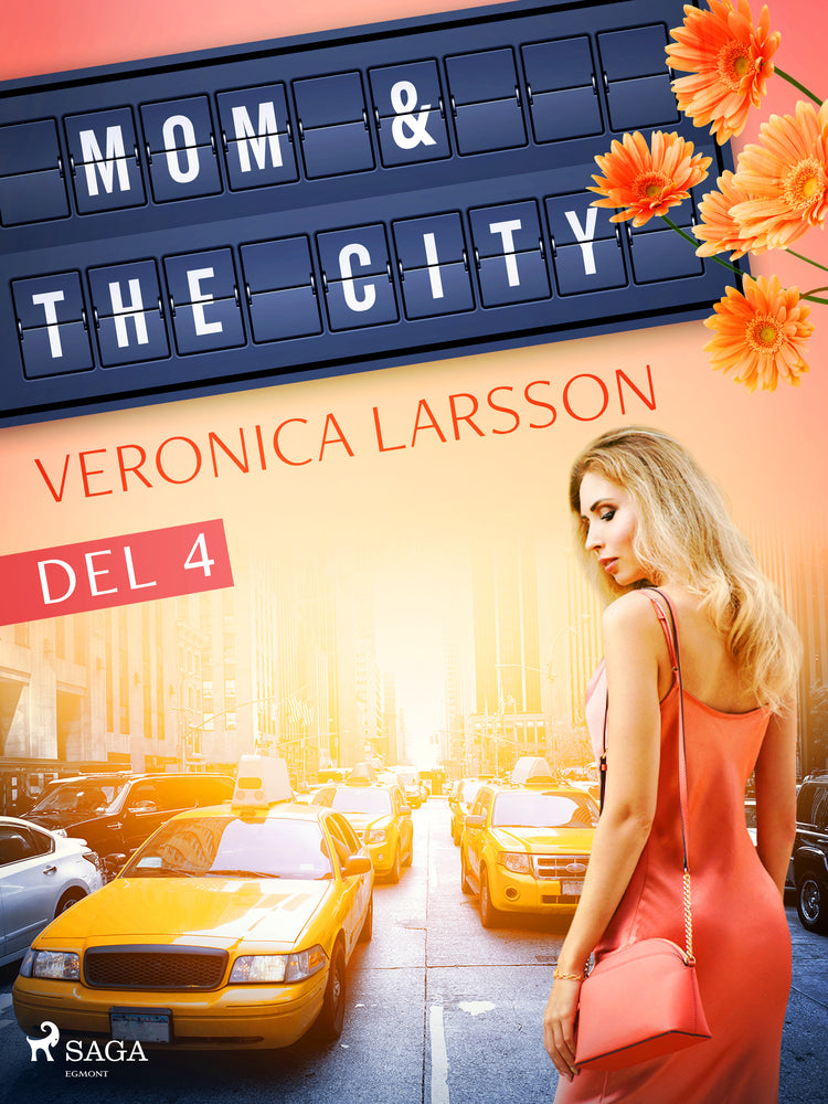 Mom & the city - en modells bekännelser, Del 4