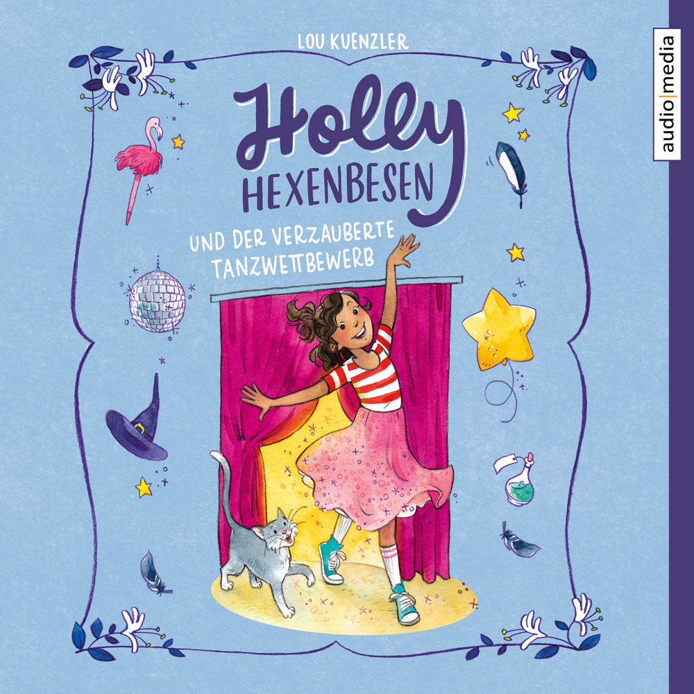 Holly Hexenbesen und der verzauberte Tanzwettbewerb