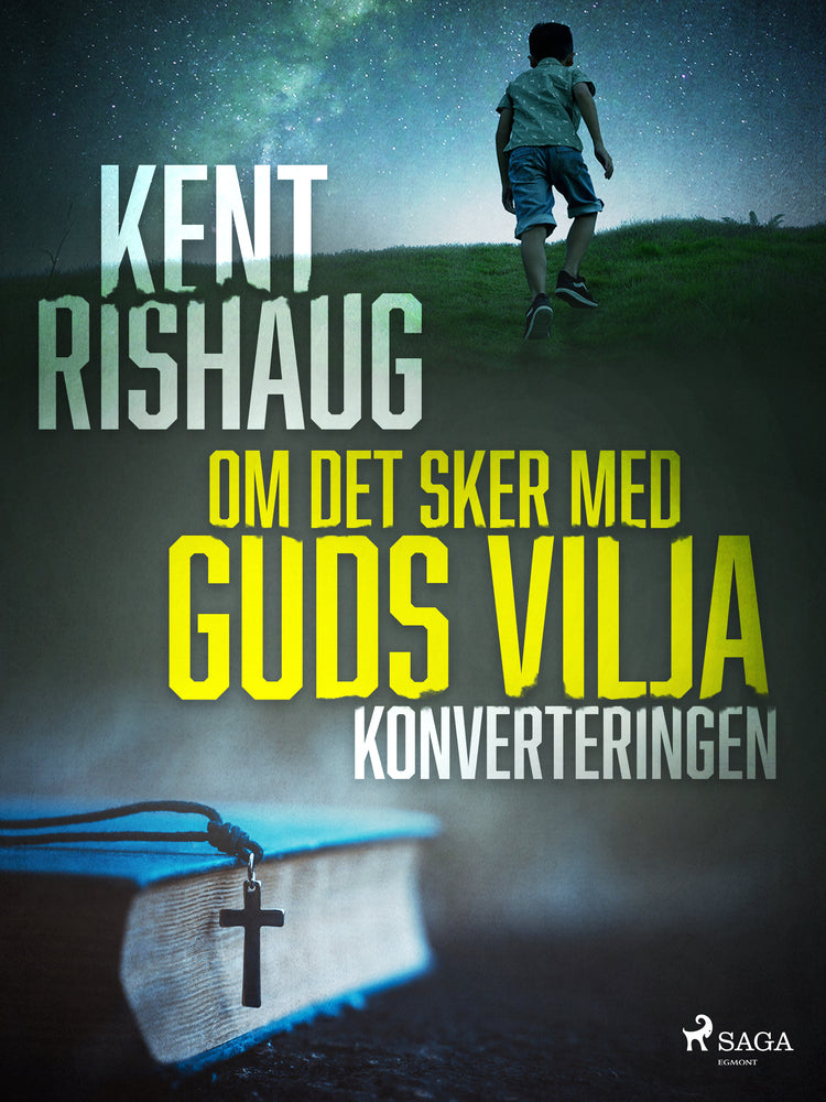 Om det sker med guds vilja - konverteringen