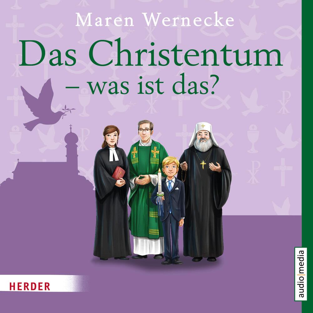 Das Christentum - was ist das?