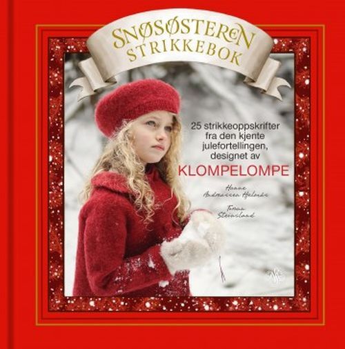 Klompelompe : Snøsøsteren strikkebok