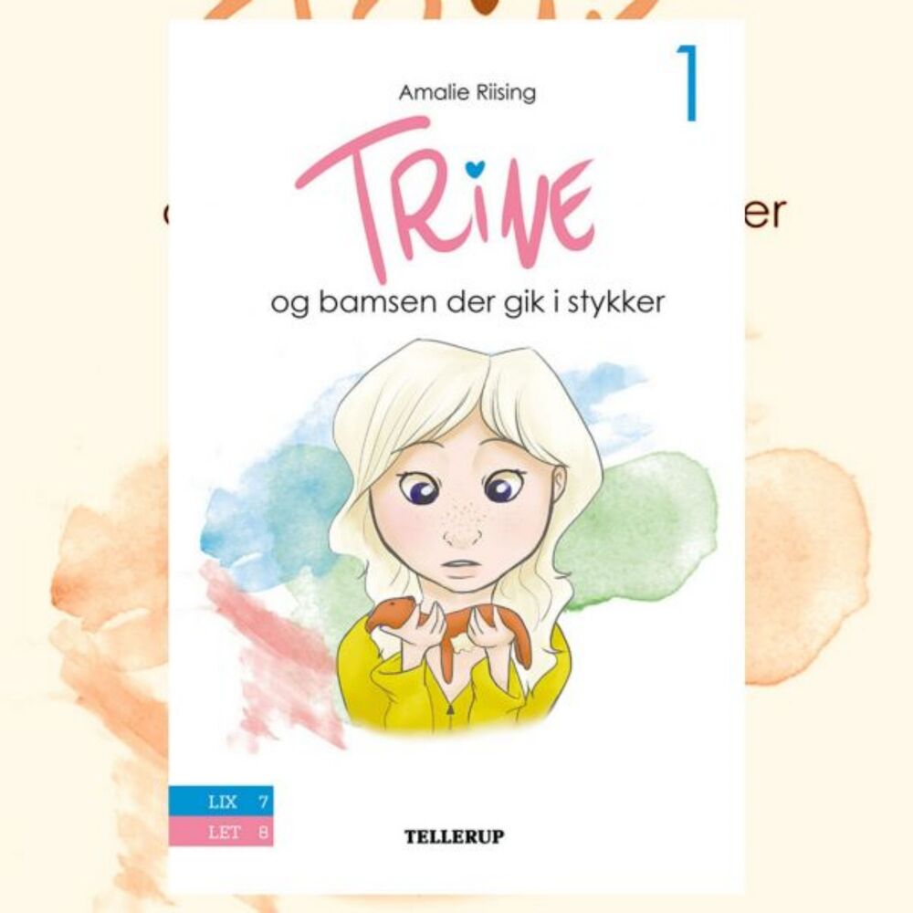 Trine #1: Trine og bamsen der gik i stykker