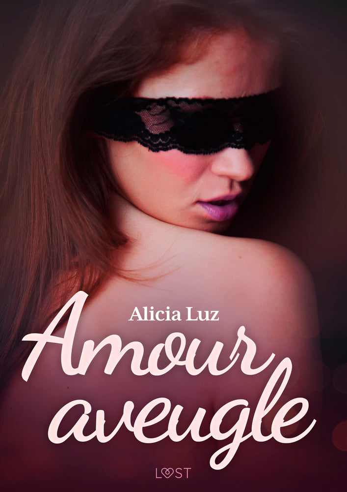Amour aveugle – Une nouvelle érotique