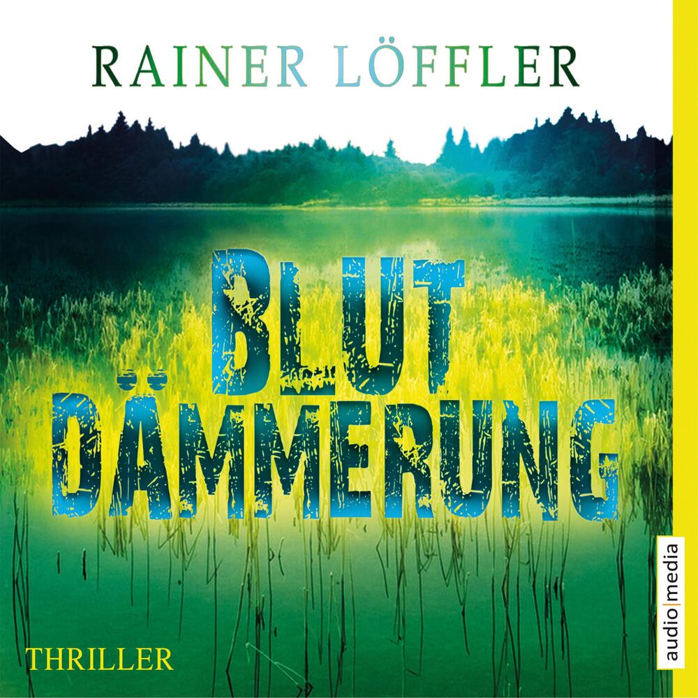 Blutdämmerung (ungekürzt)