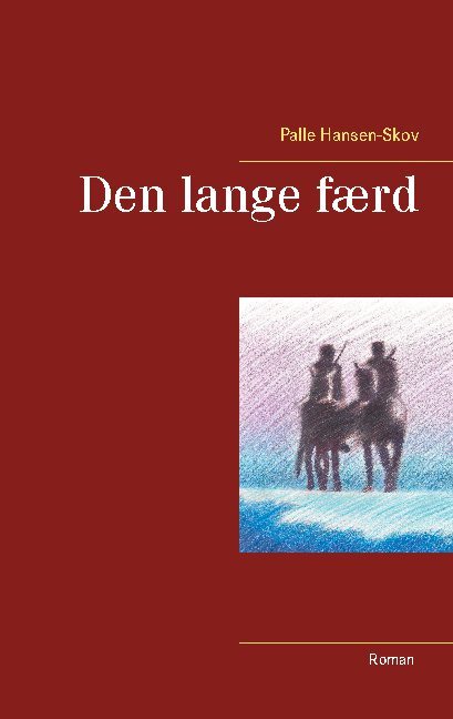Den lange færd