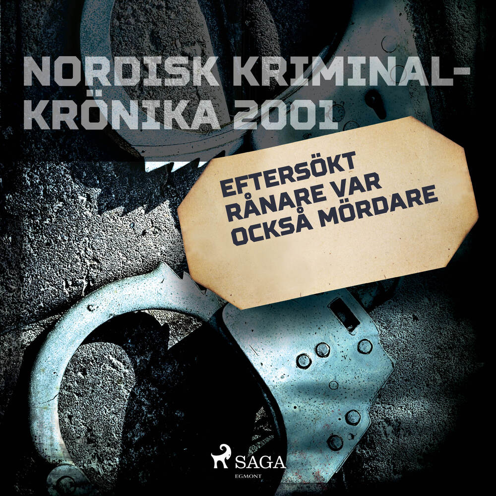 Eftersökt rånare var också mördare