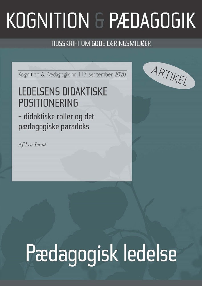 Ledelsens didaktiske positionering – didaktiske roller og det pædagogiske paradoks