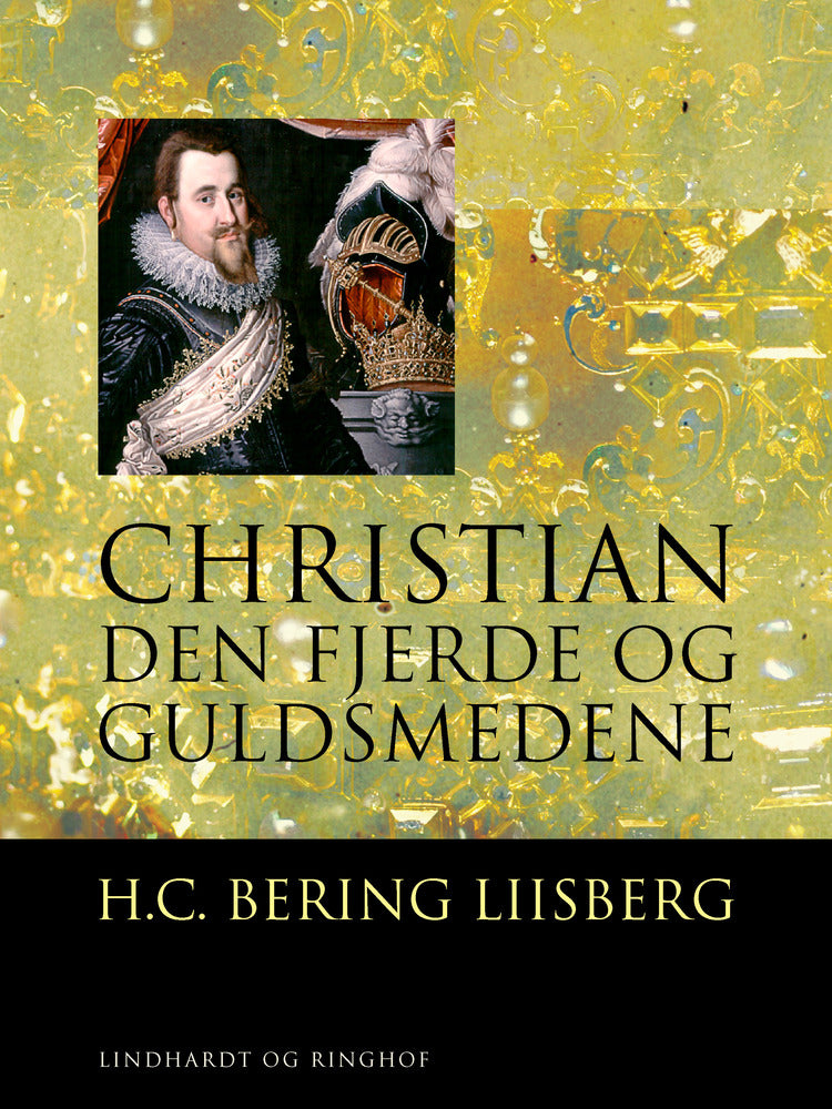 Christian den Fjerde og Guldsmedene