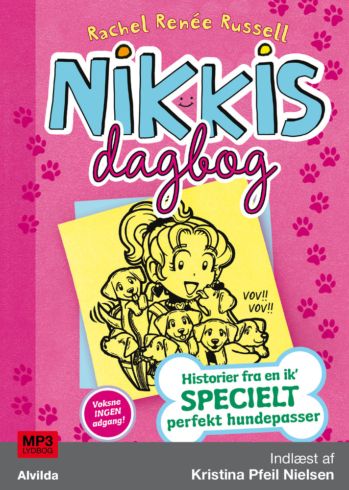 Nikkis dagbog 10: Historier fra en ik' specielt perfekt hundepasser