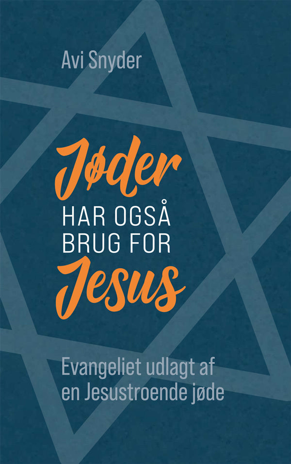 Jøder har også brug for Jesus