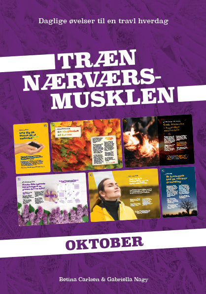 Træn Nærværs-musklen - Oktober