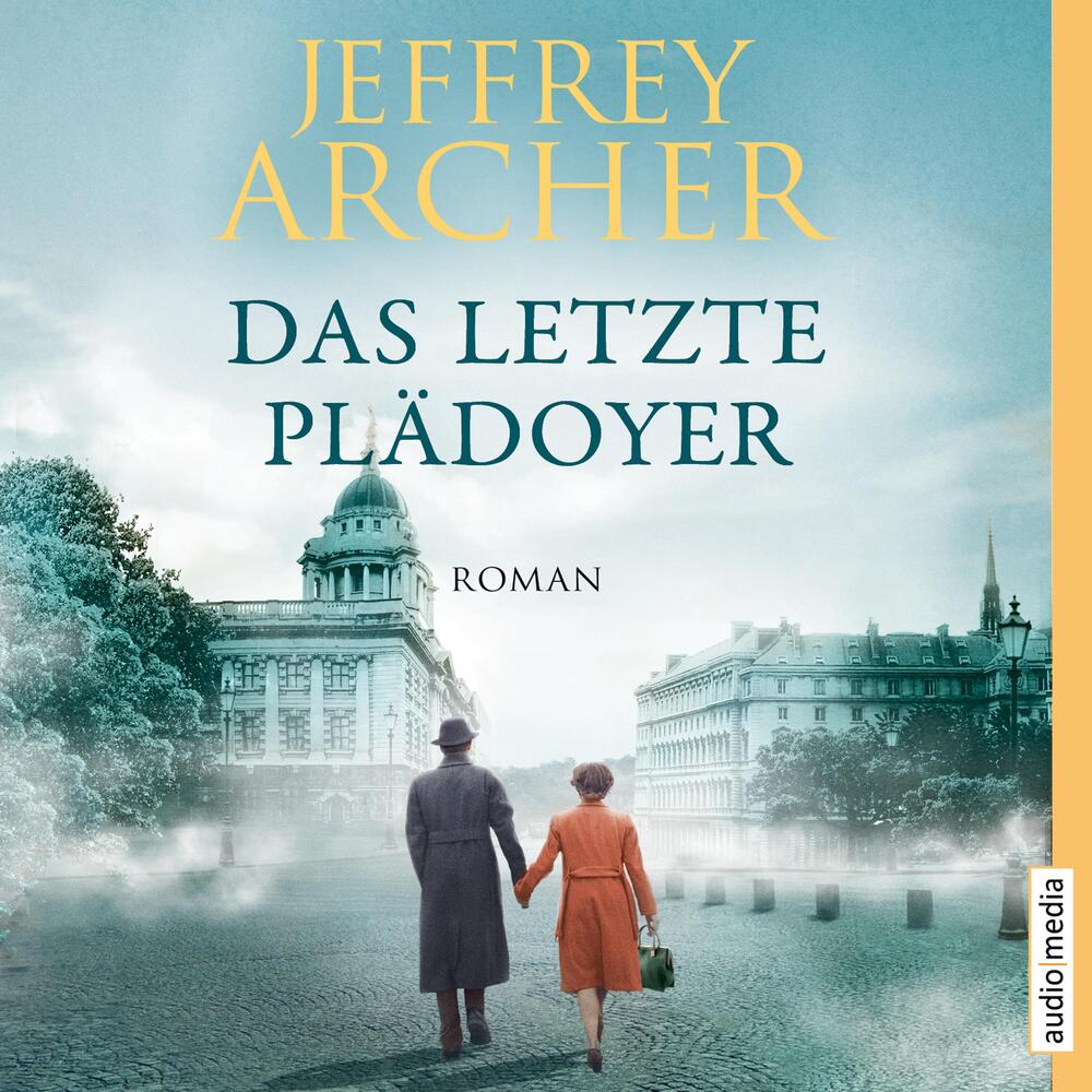 Das letzte Plädoyer (ungekürzt)