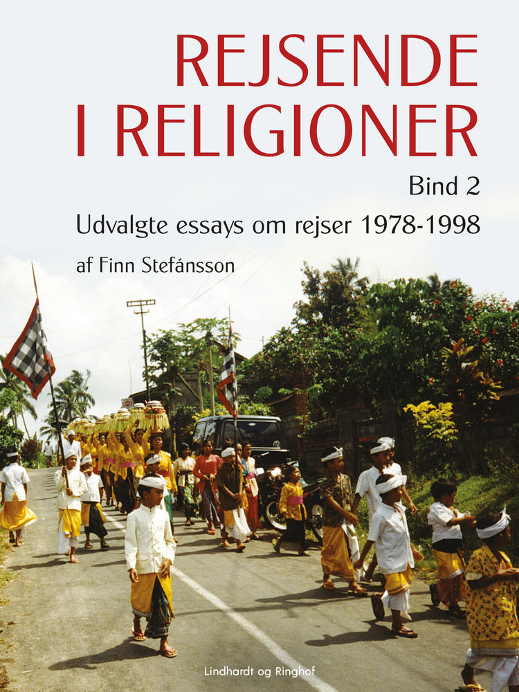 Rejsende i religioner. Bind 2