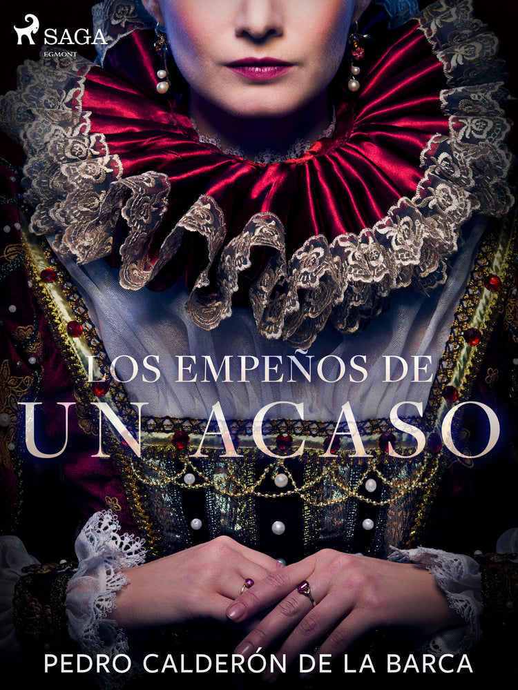Los empeños de un acaso