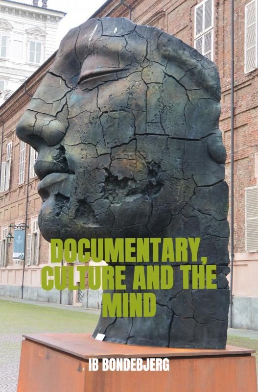 Documentary, Culture and the Mind